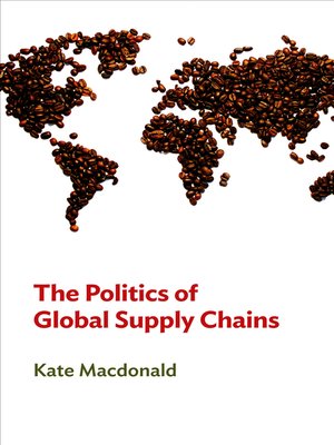 cover image of The Politics of Global Supply Chains